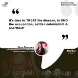 "It's time to TREAT the disease, to END the #occupation, settler #colonialism &amp; #apartheid!"  @MonaAbuamara, Chief Representative of the #Palestinian General Delegation to #Canada  #IsraeliCrimes  #IsraeliApartheid