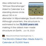 Books. We have so much more than what Europeans with their superiority scam, were trying to hide from the world. The same calendar exists in Egypt in Nabta Playa  (+7,000 yrs,old) and between Senegal  (my country) and the Gambia (+5,000yrs old) in We