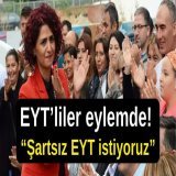 EYT&rsquo;liler eylemde!  &ldquo;Şartsız EYT istiyoruz&rdquo;    #TastamamEYT