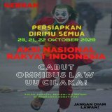 Mari kita kabarkan, sebelum Media Sosial di Sabotase!  Jalanan adalah tempat yang baik untuk melawan Omnibus Law sampai batal. #JegalSampaiBatal bukan di ruangan Ber-AC  di Mahkamah Konstitusi.  Tanggal 20, 21, dan 22 Oktober  2020, Aksi Nasional Rak