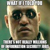 Hardly a day goes by without an article about &lsquo;millions&rsquo; of open information security jobs.  But the notion of millions of #infosec jobs is preposterous. How can you know how many #cybersecurity jobs there are if there&rsquo;s no real sta