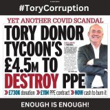 'Yet another Covid scandal..  Tory donor tycoon's &pound;4.5m to destroy PPE!..  &pound;730K donation >> &pound;11m PPE contract >> Now cash to burn it!'    But no money for nurses!  #ToryCorruption  #EnoughlsEnough #GeneralElectionNow  #