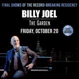 JUST ANNOUNCED: Billy Joel adds the first of his final 10 monthly residency shows at @TheGarden on Oct 20, 2023. After ten extraordinary years, Joel&rsquo;s historic franchise run will conclude in July 2024 with his 150th lifetime performance at The 