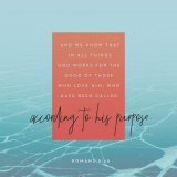 &ldquo;And we know that in all things God works for the good of those who love him, who have been called according to his purpose.&rdquo; Romans 8:28 NIV  #insiders #BinancePay #taylor #MIAAdoBetter #기상캐스터  #UT_PSコラボ #น่าฮักจังเล๊ย #BetweenUsTheSerie