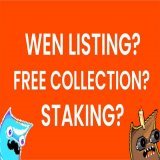 ATTENTION    WEN LISTING? FREE COLLECTION? STAKING?  A MEGA THREAD