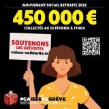 &Ccedil;a progresse grand V pour pr&eacute;parer la gr&egrave;ve g&eacute;n&eacute;rale  La barre des       &euro; collect&eacute;s a &eacute;t&eacute; d&eacute;pass&eacute;e ce jeudi 23 f&eacute;vrier pour soutenir les gr&eacute;vistes  Merci &agrav