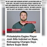 Where&rsquo;s the OUTRAGE? When #deshaunwatson had &ldquo;ALLEGATIONS&rdquo; the media had a field day. Well this white athlete was INDICTED for rape and kidnapping!! No one is talking about it. I WILL!!!!!!   #NFL #joshsills #PhiladelphiaEagles #Eno