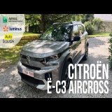 Essai - Citro&euml;n &euml;-C3 Aircross : une semaine &agrave; son volant !