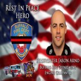 RIP #Firefighter Jason Arno  who died in the line of duty yesterday. #LODD  @Buffalo282 #BuffaloFire