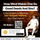 How Mind Makes One Do Good Deeds And Sins? To know, Download our Official App #Sant_Rampalji_Maharaj_App  #GodMorningWednesday