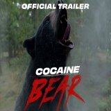 The first trailer for &lsquo;COCAINE BEAR&rsquo; has been released.  The film releases on February 24 in theaters.