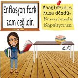 GE&Ccedil;İNEMİYORUZ dedik.. MUTSUZUZ dedik. Umarız y&uuml;z&uuml;m&uuml;z&uuml; g&uuml;ld&uuml;recek bir iyileştirme uygulanır. Şunu da unutmayınız: ENFLASYON FARKI ZAM DEĞİLDİR #MaasAzDertCok