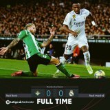 FT | Real Betis 0-0 Real Madrid  It ends goalless in Seville!