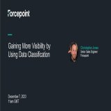 On December 7th, come and discover the benefits of data classification and gaining visibility with Christopher Jones, Senior Sales Engineer at Forcepoint! Register: