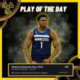 PLAY OF THE DAY is Anthony Edwards over 23.5 Points -115 odds   LIKE &amp; RETWEET to receive another FREE Pick through DM tonight (Sending to 2 randomly)  Good luck   #freepicks #NBA #gamblingtwitter