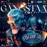 When bad happens. Someone will rise from the ashes. Some call him a saviour, some call him #Gangstaa   The wait is over -  AK The original #Ganstaa is here!   -   #Thunivu #AjithKumar #HVinoth   @ShabirMusic   @ShabirMusic &amp; @Viveka_Lyrics