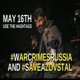 #Ukrainian lives need your help brothers &amp; sisters. Time to give a worldwide voice to #Ukraine's soldiers heroically fighting on in the Azovstal steelworks in Mariupol. On May 16th: use the hashtags #WarCrimesRussia &amp; #SaveAzovstal. Please RT