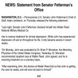 BREAKING: John Fetterman's office says that he checked himself into Walter Reed to be treated for clinical depression.