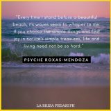 Every time I stand before a beautiful beach, its waves seem to whisper to me: If you choose the simple things and find joy in nature's simple treasures, life and living need not be so hard.   #LaBrizaPedasiPH #PlayaVenao #Pedas&iacute; #LosSantos #Pa