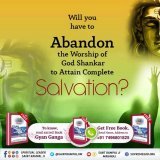 #StoryOfLordShiva #Mahashivratri #महाशिवरात्रि  Will you have to Abandon the Worship of God Shankar to Attain Complete Salvation?  To know, get free Spiritual book "Gyan Ganga" by #SantRampalJiMaharaj