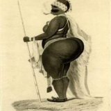 The story of Sarah Baartman  of South Africa who had an unusual long backside.   Sarah Baartman, also known as Saartjie Baartman, was a Khosa woman who was born in South Africa in the late 1789. She is famous for being exhibited as a freak show attra