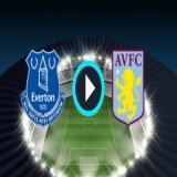 Everton Vs Aston Villa live stream