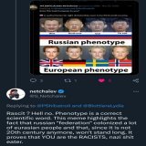 > OP points out that a meme of phenotype comparisons catering to the white supremacist crowd is racist    Pro-Ukrainian mental gymnastics: "it's not racist because Russia colonised people, in fact YOU are the RACISTS"