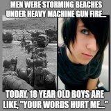 We used to live in a society when  Men Were Men &amp; Women Were Classy Women.  No we have these cowardly violent thugs, bullies, sniffling nasty pansy wimps, whores &amp; snowflakes being raised by parents.