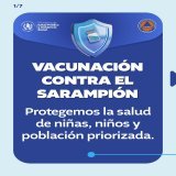 Mantenernos informados y actuar a tiempo ayuda a cuidar a la población. La vacunación contra el sarampión forma parte de las acciones que se impulsan para la protección de las familias.