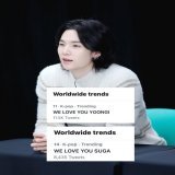 [#SugaHQ_Trends] &ldquo;WE LOVE YOU YOONGI&rdquo; and &ldquo;WE LOVE YOU SUGA&rdquo; rise to #11 and #14 on the Worldwide trend!