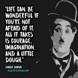 LIFE CAN BE WONDERFUL IF YOU'RE NOT AFRAID OF IT. ALL IT TAKES IS COURAGE, IMAGINATION&hellip; AND A LITTLE DOUGH. #twug #TOTY #Plinfa