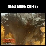 Why do I even bother writing emails before my second cup? #MondayMotivation #MonsterHunterMovie - Now on Digital! On 4K Ultra-HD, Blu-ray and DVD TOMORROW.