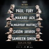 Jake Paul vs Tommy Fury main card is set.  Badou Jack takes on Ilunga Makabu for the WBC Cruiserweight world title.   Almaayouf, Cason and Samreen put their undefeated records on the line.   #PaulFury