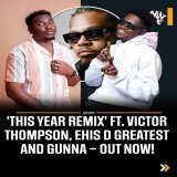 \ud83c\uddf3\ud83c\uddec\ud83c\uddfa\ud83c\uddf8 'THIS YEAR' Remix by Victor Thompson, Ehis D Greatest, and Gunna &ndash; Available Now! \ud83c\udf99\ufe0f @victorthompson_ @ehis_d_greatest @gunna