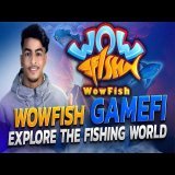 WOWFISH - اكتشف عالم الصيد