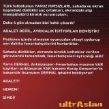ultrAslan:  &ldquo;Yarın DERHAL Antalyaspor-Fenerbah&ccedil;e ma&ccedil;ının VAR kayıtları a&ccedil;ıklanarak VAR hakemi Koray Gen&ccedil;erler'in hakemlik lisansının DERHAL iptalini bekliyoruz!  ADALET!  HEMEN!  ŞİMDİ!&rdquo;  #AntalyadaKaraGece