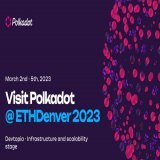 On March 2nd-5th, don't miss your chance to meet with the teams from the Polkadot ecosystem at #ETHDenver 2023!  Learn about the groundbreaking technology being built on Polkadot, and join #BUIDLing the Multichain - a summit with the builders pushing