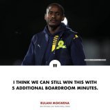JUST IN! Rulani Mokwena believes Mamelodi Sundowns can still win the tie against Wydad AC if the referee can add more minutes for a boardroom chat