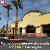 The site of a shuttered Las Vegas Vons grocery store has earlier this month for $7.15 million, Clark County records show. STORY: