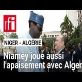 Niger - Algérie : à son tour, le premier ministre Mahamane Lamine Zeine à Alger • RFI