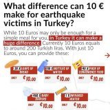 "what difference can 10 &euro; make for earthquake victims in Turkey?" #ArmyAssembleForTurkey