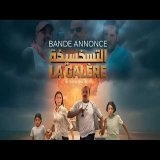 Film la Galère - Bande annonce officielle l Said Naciri