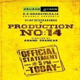 Let the countdown begin..  We are just a 30 minutes away from the announcement of Production No:14 #OfficialStatement !   @TheDeverakonda @anandshank @Mehreenpirzada @SamCSmusic @dop_santha