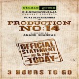 Let the clocks start ticking...  Production No: 14 #OfficialStatement in 3 hours!   @TheDeverakonda @anandshank @Mehreenpirzada @SamCSmusic @dop_santha @shravyavarma