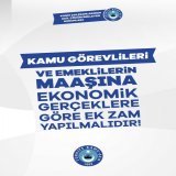 Kamu &ccedil;alışanları insanca yaşayabileceği bir &uuml;crete kavuşturulsun! #EkZamŞartOldu