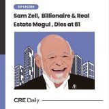 The real estate world has lost a true legend and visionary. Sam Zell, a self-made billionaire, philanthropist, and real estate tycoon, has died at 81.  Today, we look back at the remarkable journey of the real estate maverick who helped shape the ind