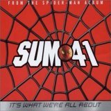 @Sum41 have announced their break-up.  The band released 'What We're All About' as a single taken from the 'Spider-Man' soundtrack in 2002 which is heard during the end credits.