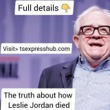 The truth about how Leslie Jordan died is now known. .. .. #lesliejordan #celebrity #photography #photooftheday