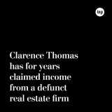 Over the last two decades, Supreme Court Justice Clarence Thomas has reported on required financial disclosure forms that his family received rental income totaling hundreds of thousands of dollars from a firm called Ginger, Ltd., Partnership.  But t