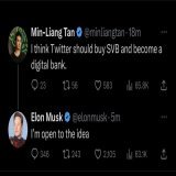 JUST IN: Elon Musk says he's "open to the idea" of Twitter buying Silicon Valley Bank and making it a digital bank.